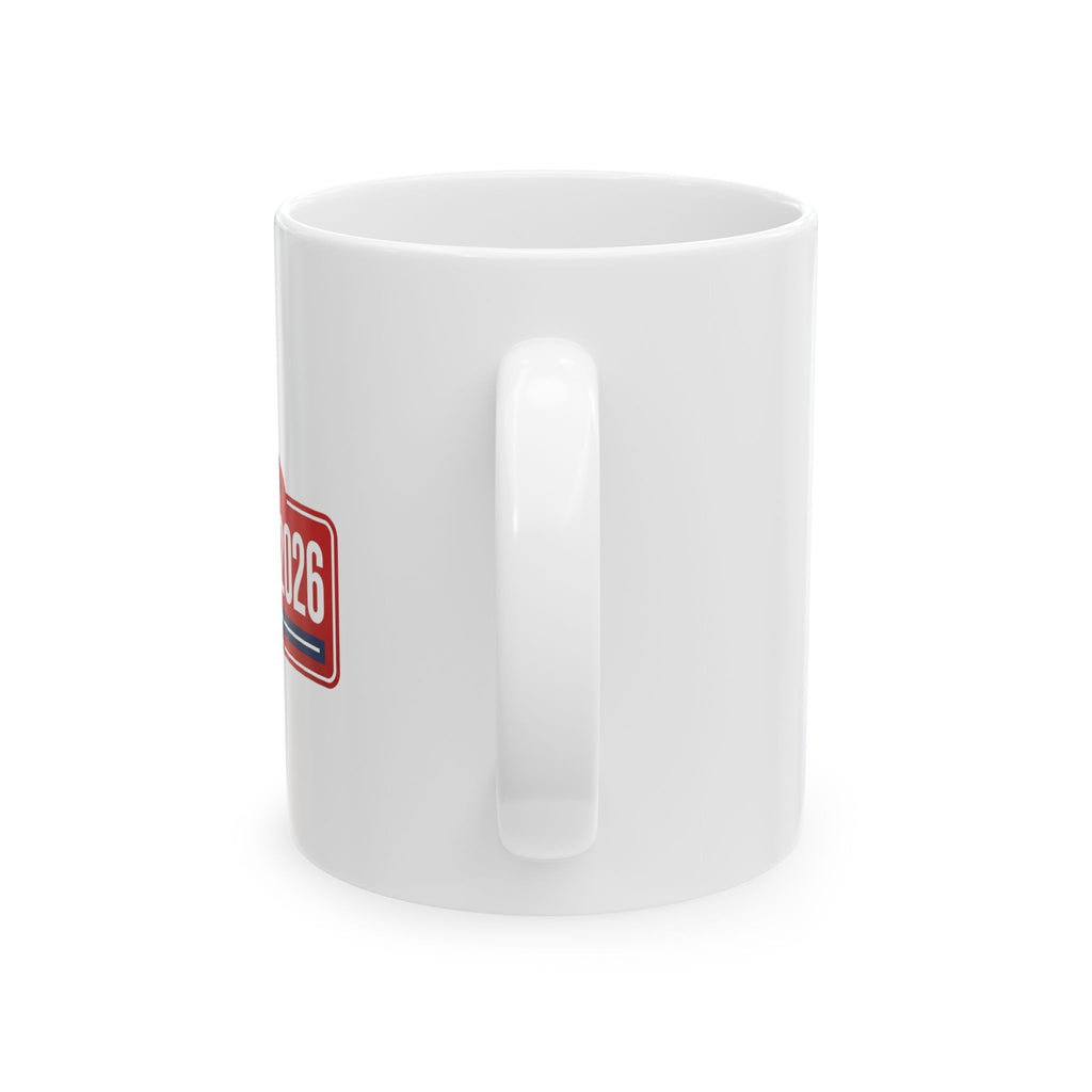 Ceramic Mug - Patriotic MAGA 2026 Campaign Coffee Cup